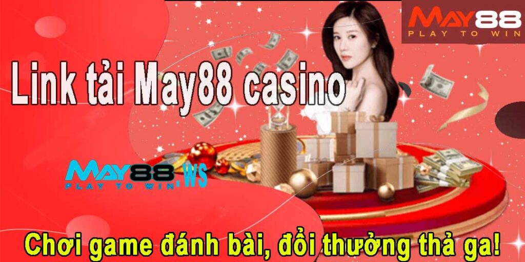 Link tải May88 casino