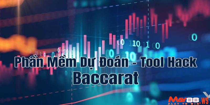 Công cvuj tool hack baccarat giúp tăng tính chính xác